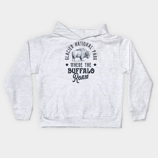 Glacier National Park Shirt Women Men Buffalo Roam Vacation Kids Hoodie by 14thFloorApparel